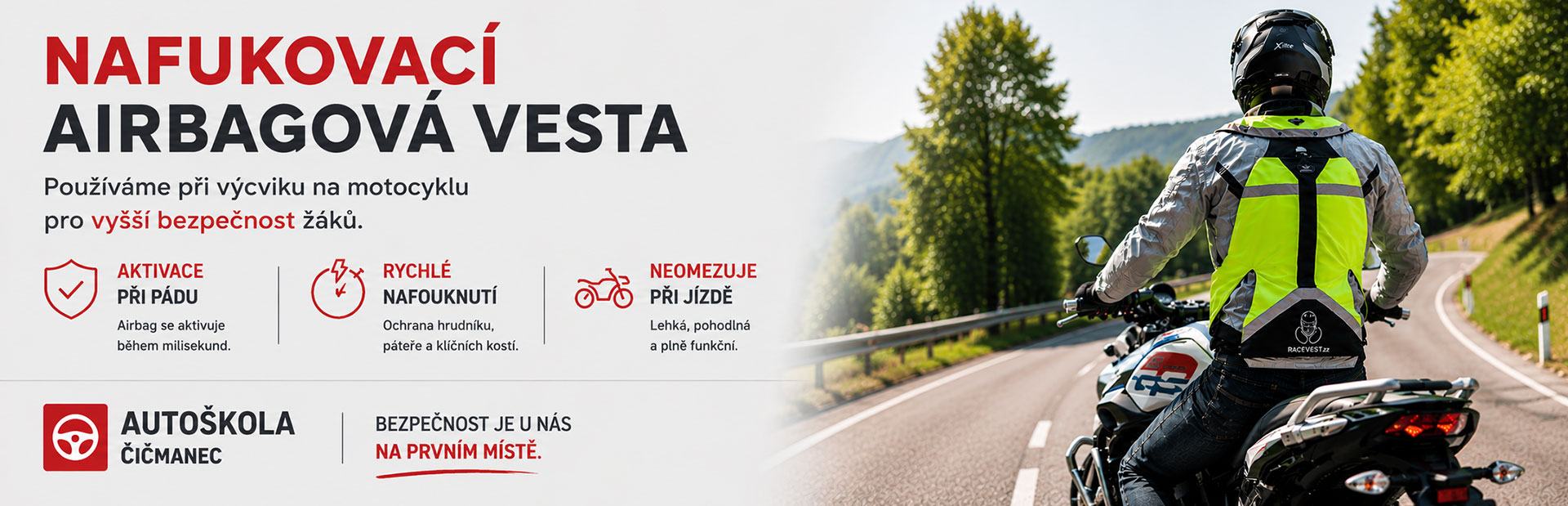 Motoškola Čicmanec - bezpečnější výcvik s nafukovací vestou